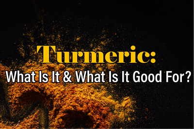 Turmeric: What Is It & What Is It Good For?